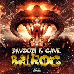 Davoodi & Gave - Balrog (Davoodi Mix)[Crunk'D 009]