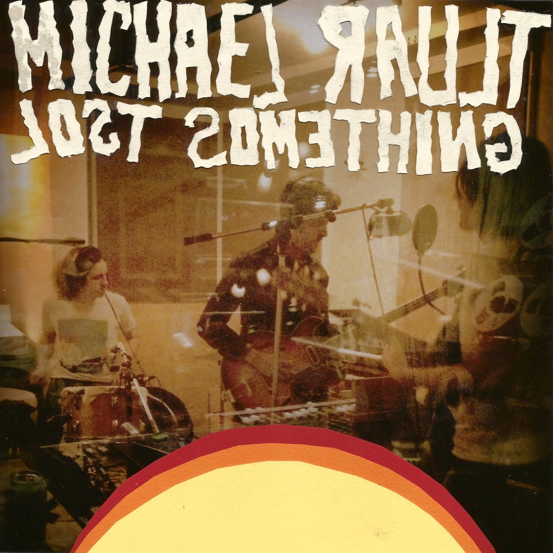 Stream Lost Something by Michael Rault | Listen online for free on ...