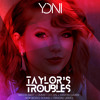 Taylors Troubles (Yoni Bootleg)