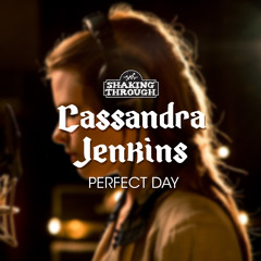 Cassandra Jenkins - Perfect Day | Shaking Through