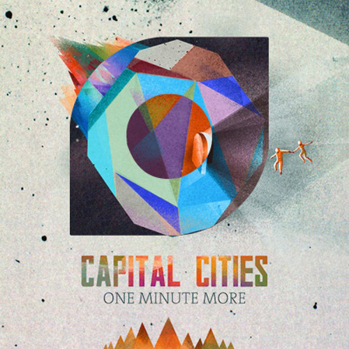 Stream One Minute More (TannK Remix)- Capital Cities --Free Download!-- by  TannKMusic | Listen online for free on SoundCloud