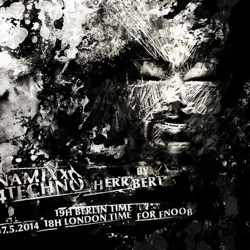 Herr Bert - DYNAMIXX TECHNO #24 - 17.05.2014 for fnoob