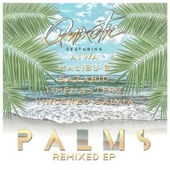 Quixotic - Palms (Malibu B Remix)