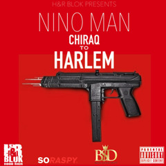 Nino Man - Chiraq to Harlem