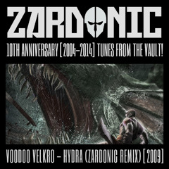 Voodoo Velkro - Hydra (Zardonic Remix) [2009]