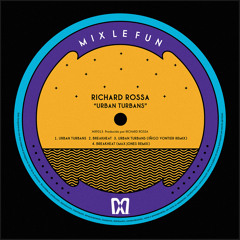 Richard Rossa - Urban Turbans (128 kbps preview) EP Out June 9th