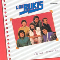 Los Bukis Si Me Recuerdas