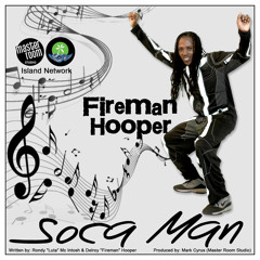 FIREMAN HOOPER - SOCAMAN (VINCY SOCA 2014)