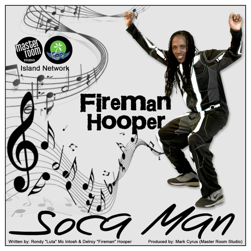 FIREMAN HOOPER - SOCAMAN (VINCY SOCA 2014)