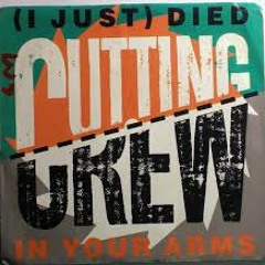 Cutting Crew - (I Just) Died In Your Arms Tonight - REzAWrEkT R3MiX