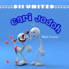 BII United - Cari Jodoh (Wali Cover)