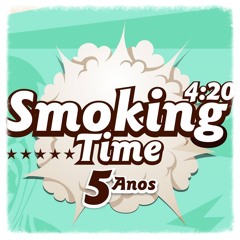 SMOKING TIME 4:20 5 Anos - Dj Schasko (S.T. 4:20/Funk You) Pt 2