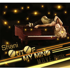 Out Of My Mind M.O.V.E. Club Mix - Shani