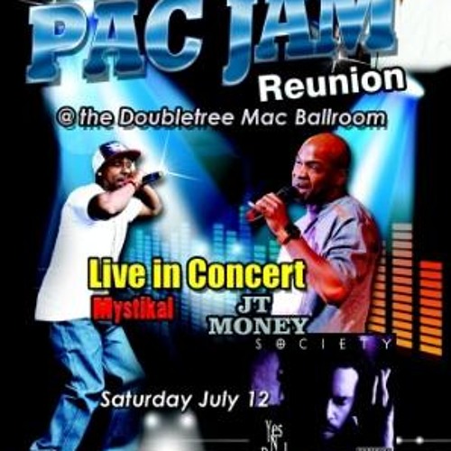 Stream Pac Jam Reunion 2014 w/ Mystikal, JT Money & Society by