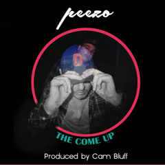 The Come Up (Produced By Cam Bluff)