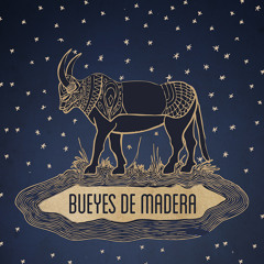 Bueyes de Madera - Plancton