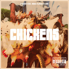 Chickens ft Waka Flocka Flame (Prod. SouthSide)