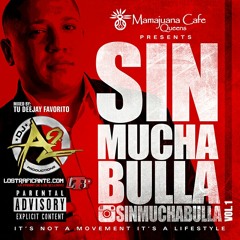 DJ A2 - SIN MUCHA BULLA VOL.1