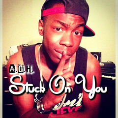 A.G.H. - Stuck On You [Prod. Beatg33ks]