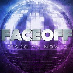 FaceOff  Disco vs. Now, Vol. 2 (Dirty Version)