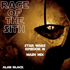 Rage of the Sith (Star Wars Episode III Mash Mix)