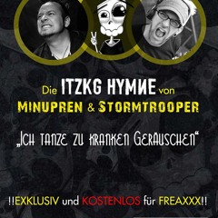 Minupren & Stormtrooper feat. Epyleptika & Marlen - ITZKG