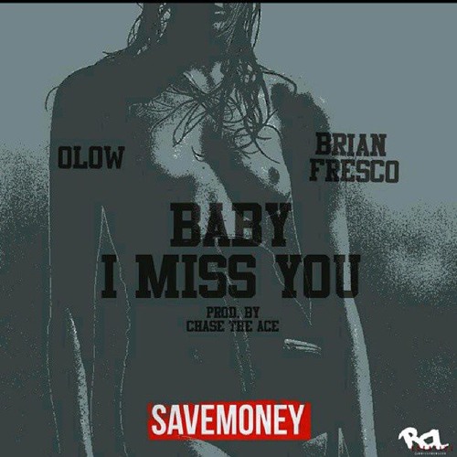 OLow X Brian Fresco "Baby I Miss You"
