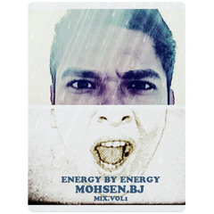 DJ MOHSEN ENERGY BY ENERGY Mix Vol.1