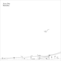 Aroy Dee - Sketches (MOS-LP02) Album Sampler