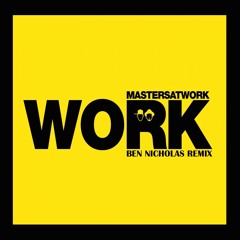 Work (Broomstick Song) - Masters At Work (Ben Nicholas Bootleg)