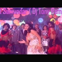 Saat Samundar ( Dj Tony Remix )