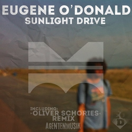 Eugene O'Donald - Sunlight Drive (Oliver Schories Remix)  - OUT 15.05.2014