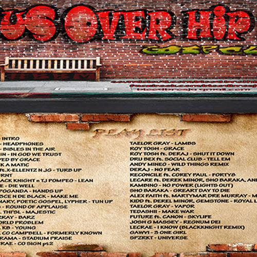 Stream Jesus Over Hip Hop Gospel Mix by Blood Brothers Music Listen online for free on SoundCloud