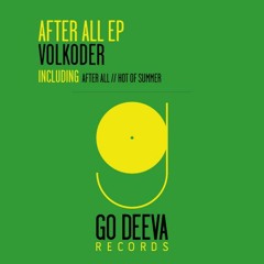 Volkoder - After All (Original Mix) @ Go Deeva Records