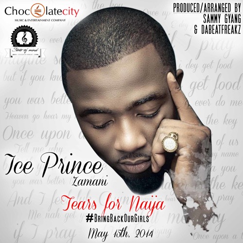 Ice Prince Zamani - Tears For Naija