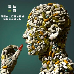 Medicated Society