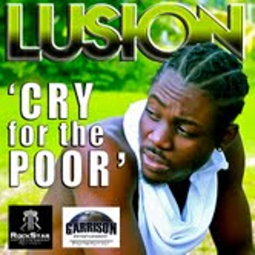 LUSION-Cry for the Poor