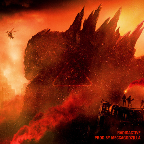 RADIOACTIVE (GODZILLA TRIBUTE) produced by MeccaGodZilla