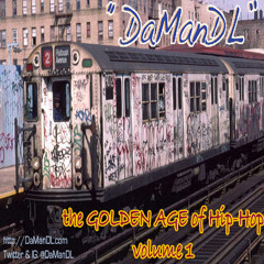 DaManDL - Golden Age Of Hip-Hop Pt. 1