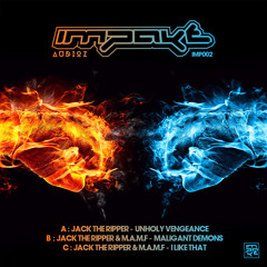 Jack The Ripper & M.A.M.F - I Like That (IMP 002)(clip) OUT NOW
