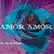 Artwork for arno elias - amor amor (outunder edit)