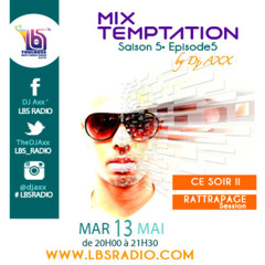 LBS RADIO - Mix TEMPTATION_Saison 5 EP.5_13052014