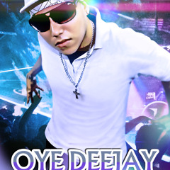 Oye DeeJay