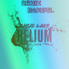 Chris Lake - Helium (Naoufel Remix Original)