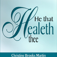 He That Healeth Thee - Book Preface