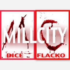 Mill City (Chiraq Remix) Dice ft. Flacko