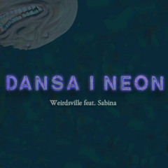 Dansa i neon (feat. Sabina)