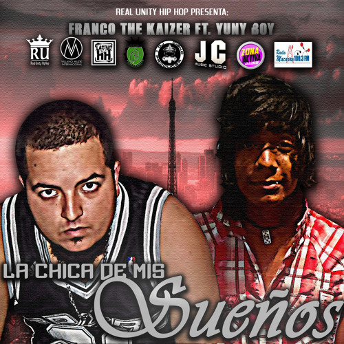 La Chica de Mis Sueños - Franco The Kaizer Ft. Yuny Boy