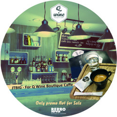 Q Wine Boutique Caffe (Dj Set)