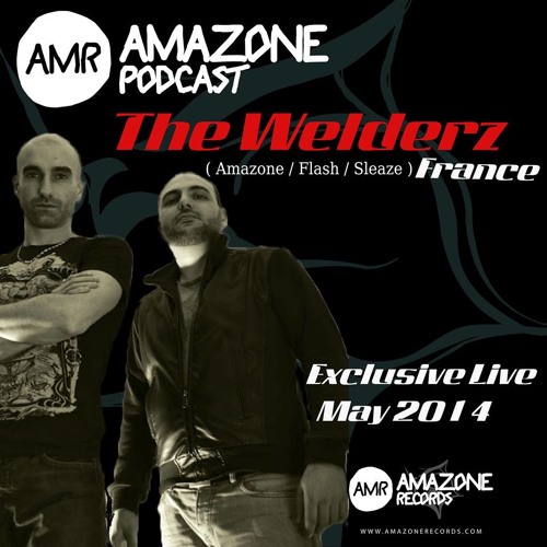Amazone podcast 27 The Welderz (Live)